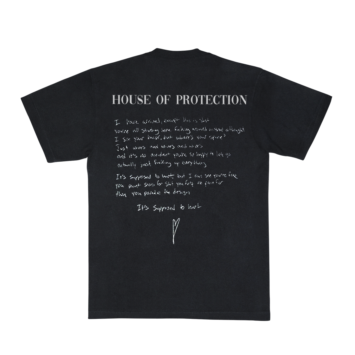 House of Protection - It's Supposed To Hurt Tee