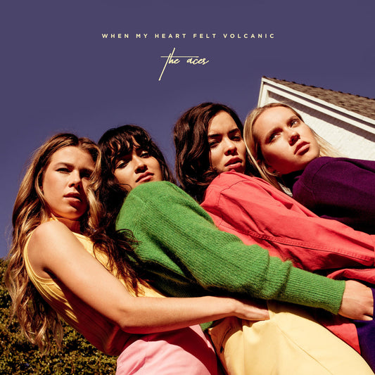 The Aces 'When My Heart Felt Volcanic' Digital