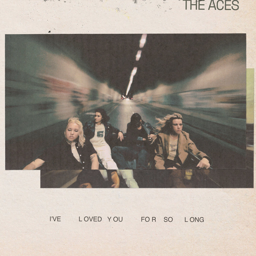 The Aces -  I’ve Loved You For So Long CD